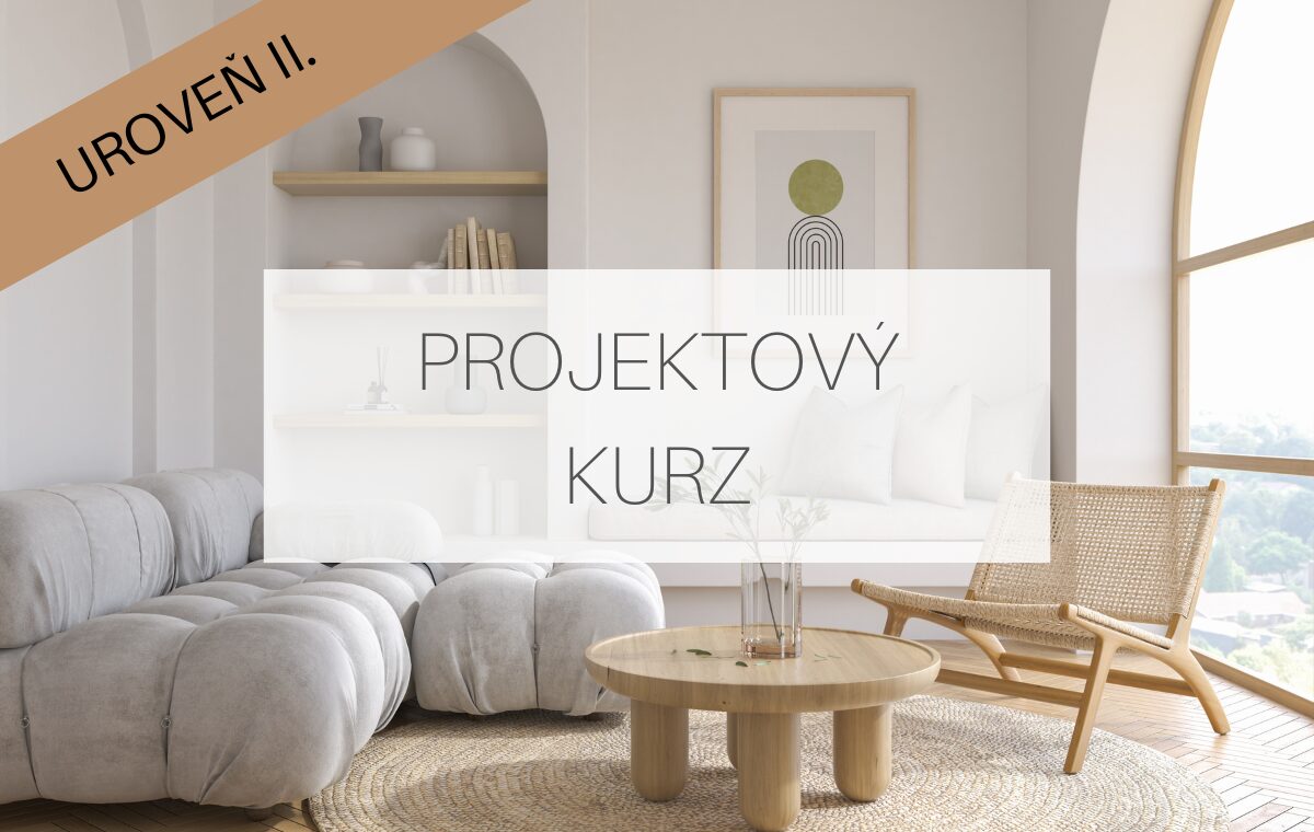 Interiérový design II. – projektový kurz